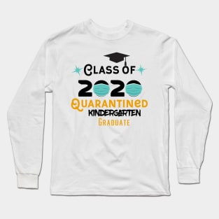 Class Of 2020 - Quarantined kindergraten graduate Long Sleeve T-Shirt